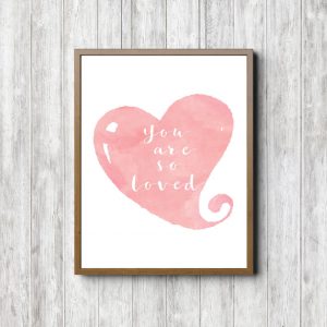 You Are So Loved - Pink