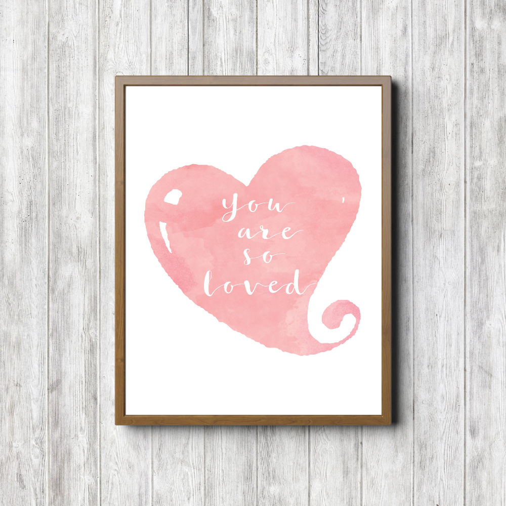 You Are So Loved – Pink Printable