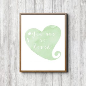 You Are So Loved - Green