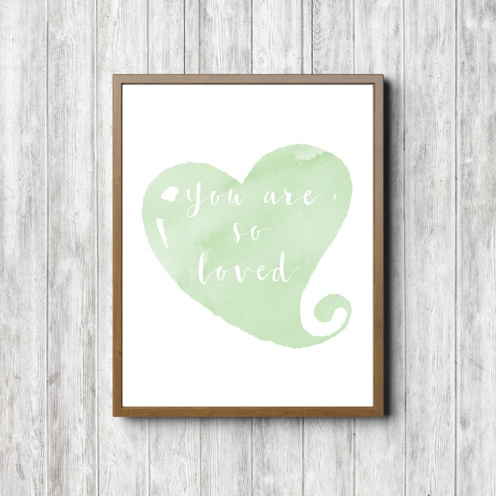 You Are So Loved – Green Printable