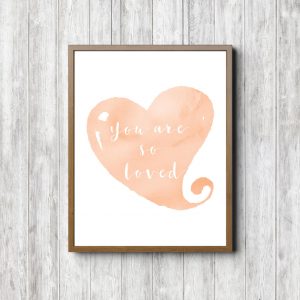 You Are So Loved - Peach