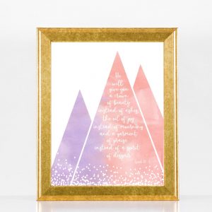 Isaiah 61:3 Mountains Scripture Printable