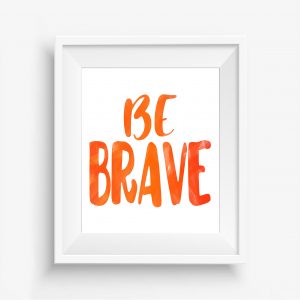 Be Brave Orange Nursery Printable