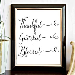 Thankful Grateful Blessed Fancy Printable