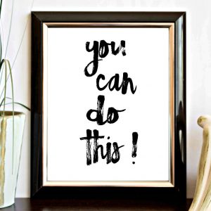 You Can Do This Printable