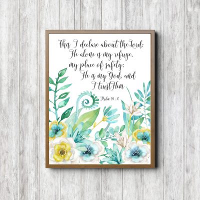 Psalm 91:2 Tropical Floral Printable