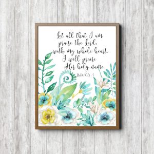 Psalm 103:1 Tropical Bouquet Printable
