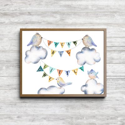Dream Big Little One Printable