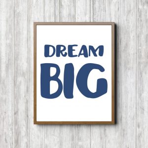 Dream Big Boys Nursery Printable