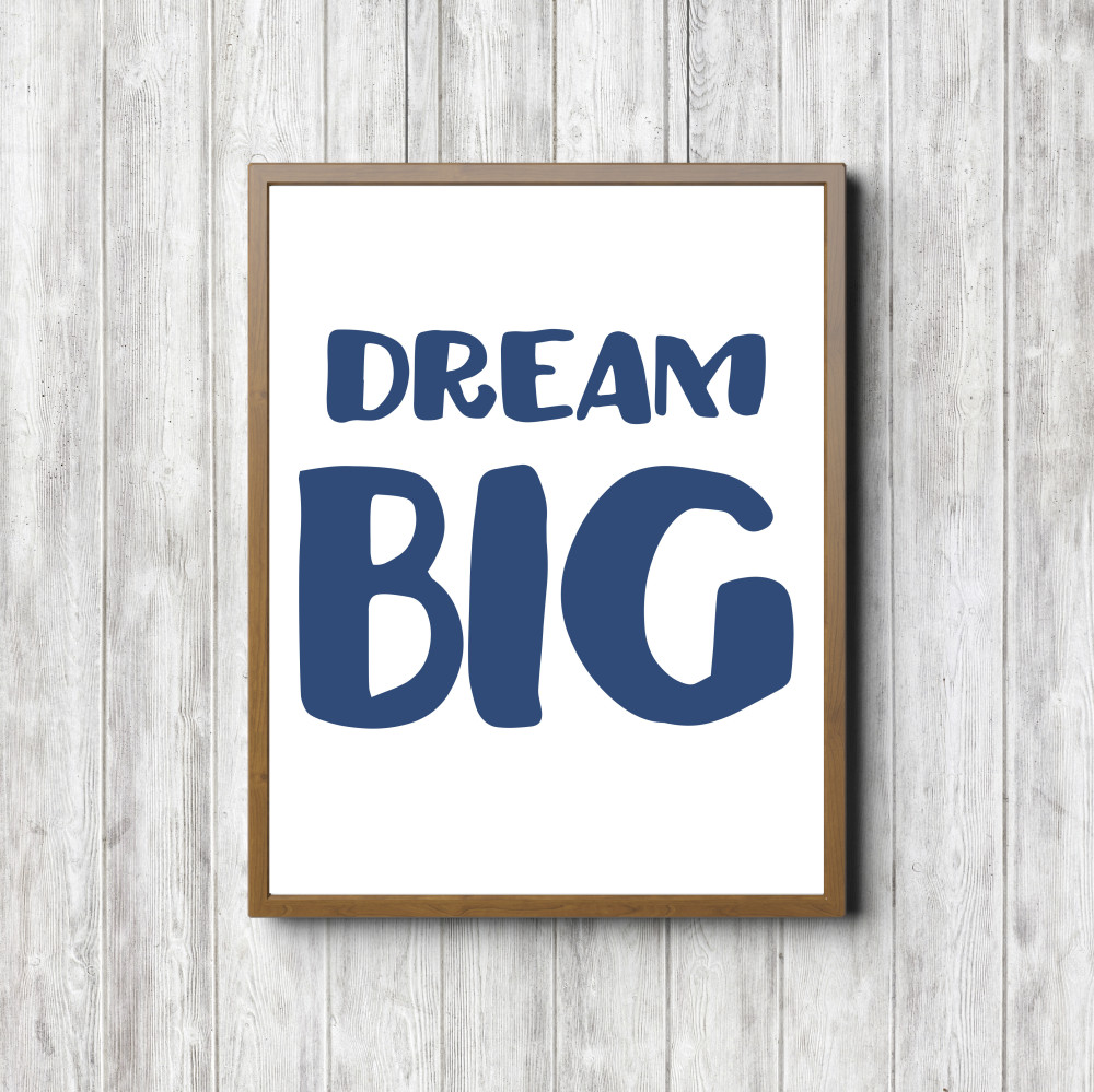 Dream Big Boys Nursery Printable