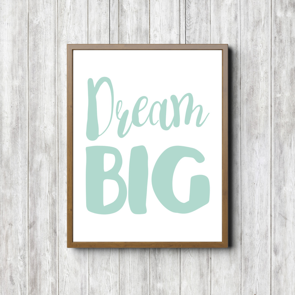 Dream Big Mint Nursery Printable