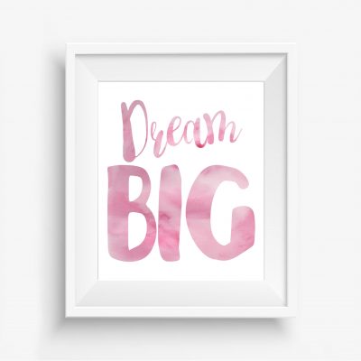 Dream Big Girls Nursery Printable