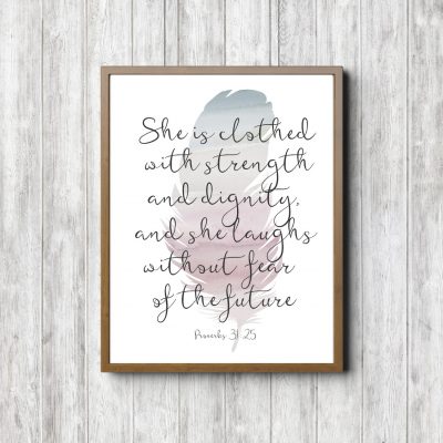 Proverbs 31:25 Watercolor Feather Printable