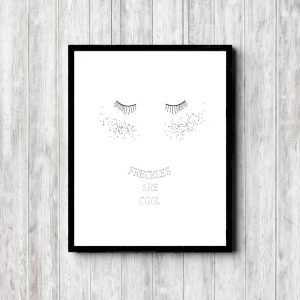 Freckles Are Cool Printable Poster
