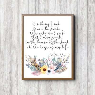 Psalm 27:4 Bouquet Scripture Printable