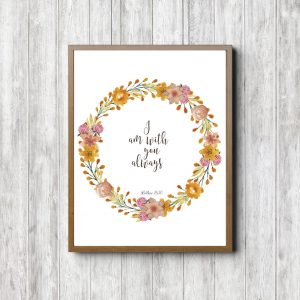 Matthew 28:20 Floral Scripture Printable