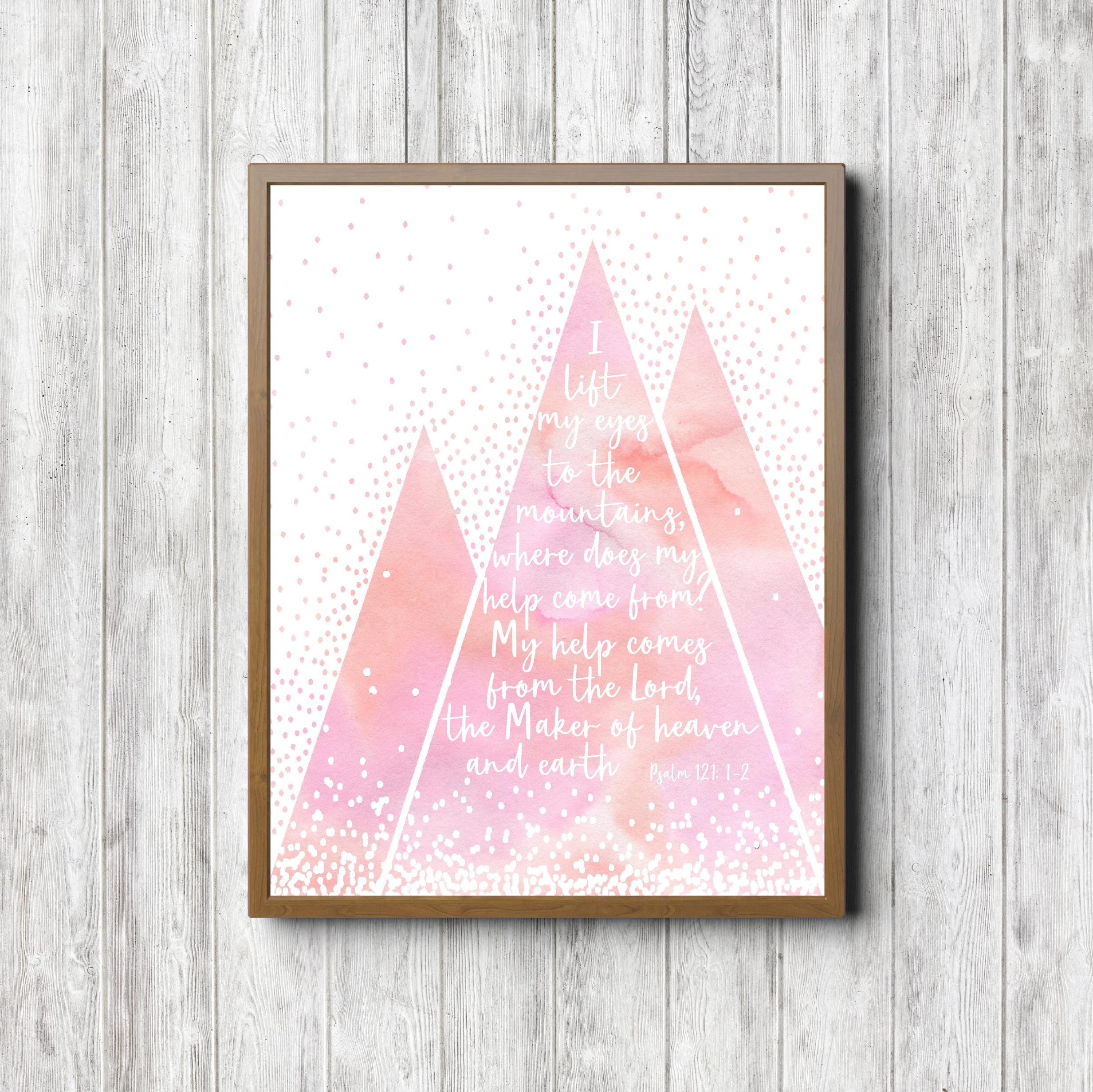 Psalm 121:1-2 Pink Scripture Printable