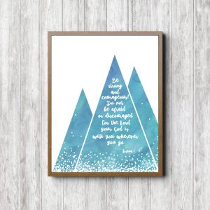 Joshua 1:9 Blue Mountains Scripture Printable
