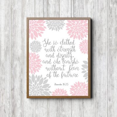 Proverbs 31:25 Pink Flowers Printable
