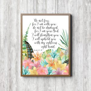 Isaiah 41:10 Feathers & Flowers Printable