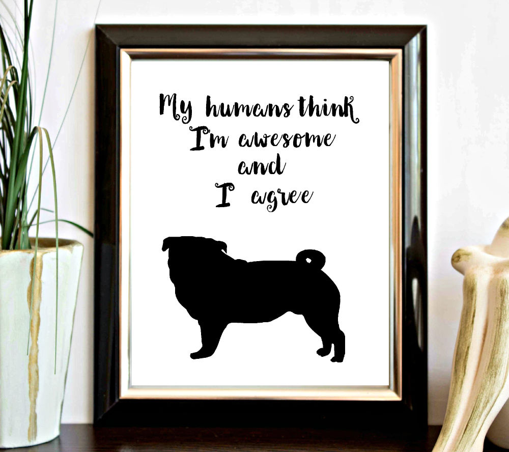 I’m Awesome Pug Printable