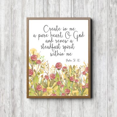 Psalm 51:10 Rustic Flowers Printable