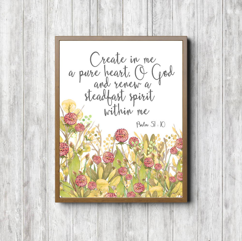 Psalm 51:10 Rustic Flowers Printable