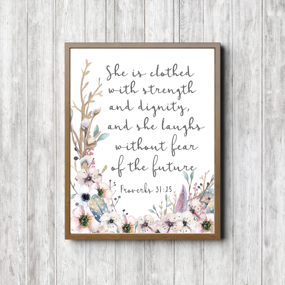 Proverbs 31:25 Rustic Floral Printable