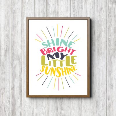Shine Bright My Little Sunshine Printable