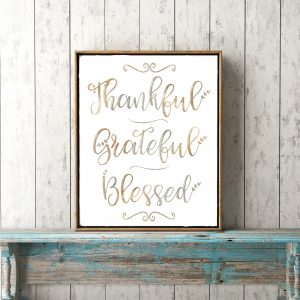 Thankful Grateful Blessed Printable