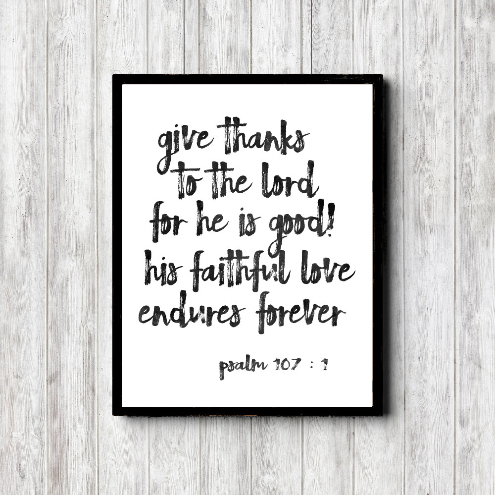 Psalm 107:1 Black Writing Printable