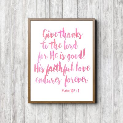 Psalm 107:1 Pink Watercolor Printable