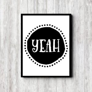 YEAH Monotone Minimalist Poster