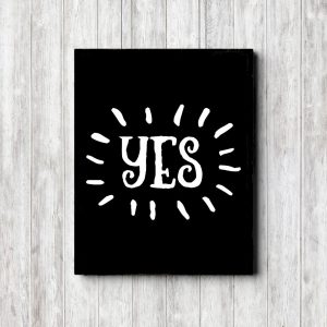 YES Black Printable Poster