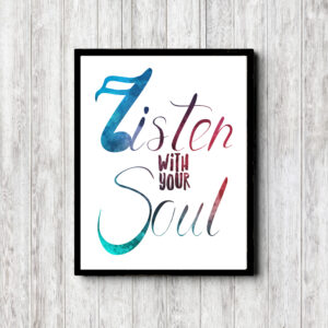 Listen With Your Soul Quote