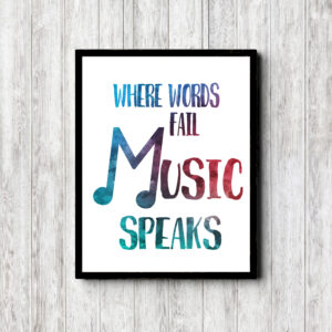Where Words Fail Music Speaks Quote