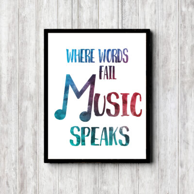 Where Words Fail Music Speaks Quote
